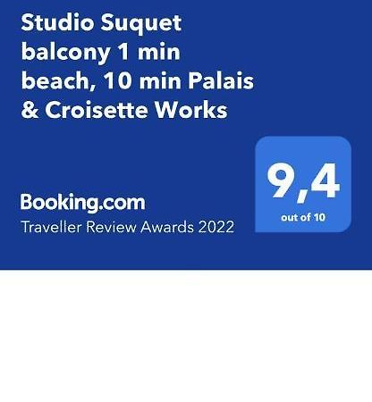 Studio Suquet Balcony 1 Min Beach, 10 Min Palais & Croisette Works Канны Экстерьер фото